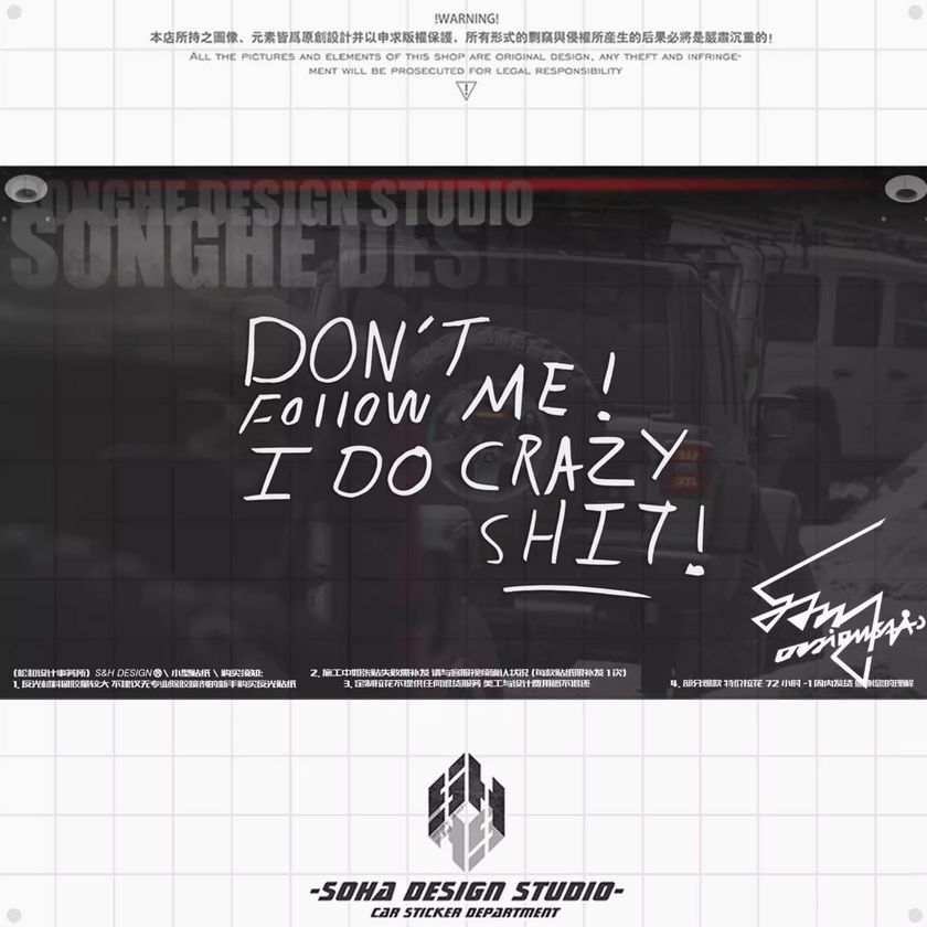 Don't Follow Me, I Do CRAZY Shit！